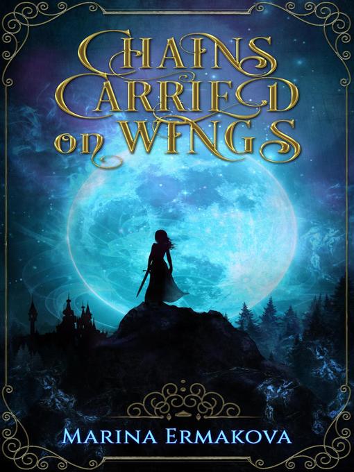 Title details for Chains Carried on Wings by Marina Ermakova - Available